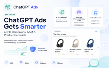 ChatGPT Ads Gets Smarter: What oCPC, AAM and Product Carousels Mean for Marketers